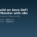 How to Build an Aave DeFi Portfolio Monitor with n8n and AI