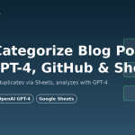 How to Auto-Categorize Blog Posts with GPT-4, GitHub, and Google Sheets in n8n