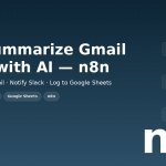 Auto-Summarize Gmail Emails with AI — n8n Template