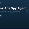 Facebook Ads Spy Agent
