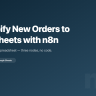Log Shopify New Orders to Google Sheets with n8n