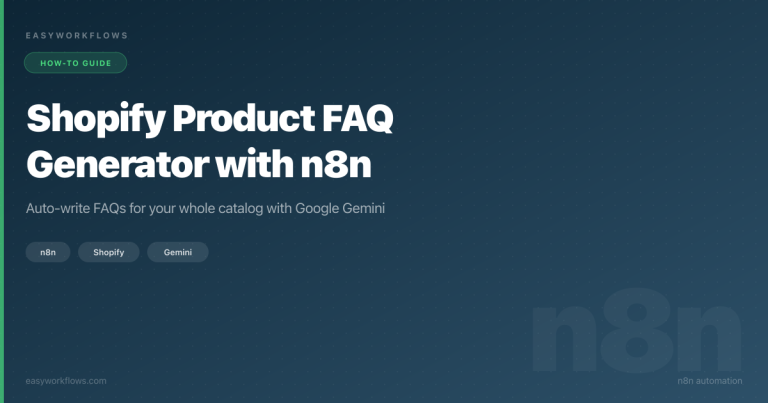 Build a Shopify Product FAQ Generator with n8n and Gemini