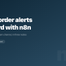 Shopify order alerts to Discord with n8n